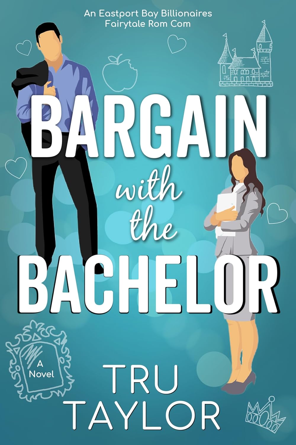 Bargain with the Bachelor (Eastport Bay Billionaires, #2)