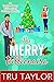 The Merry Billionaire: A Bi...