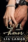 LOVE AND HONOR: A...