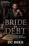 Bride By Debt: A ...