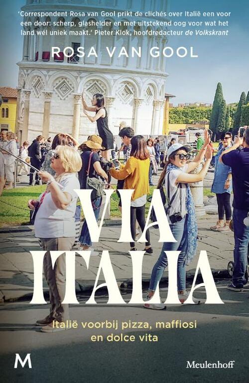 Via Italia: Italië voorbij pizza, maffiosi en dolce vita