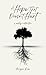 A Hope That Doesn't Hurt: A...