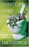 Syncope and Sympathy: A Pride and Prejudice Variation