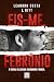 Eis-me Febrônio: O serial K...