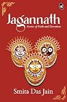 Jagannath: Stories of Faith and Devotion | Divine Stories of the Lord of the Universe from Jagannath Puri Jagannath: Stories of Faith and Devotion | Divine Stories of the Lord of the Universe from Jagannath Puri