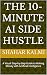 The 10-Minute AI Side Hustle by SHAHAR KALMI The 10-Minute AI Side Hustle by SHAHAR KALMI