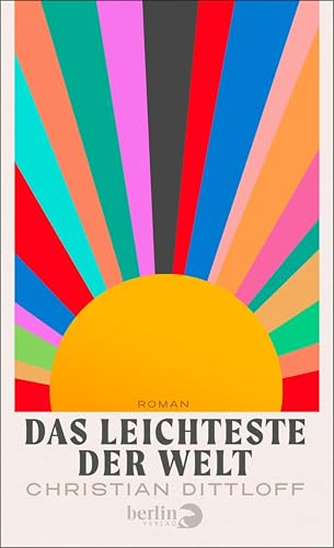 Das Leichteste der Welt: Roman | Coming-of-Age-Roman über die Millenniums-Jahre (German Edition)