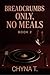 Breadcrumbs Only, No Meals ...