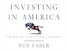 Investing in America: The Rise Of A 250-Year Bull Market