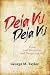 Deja Vu Deja Vu: Love, Lost...