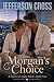 Morgan's Choice by Jefferson Cross