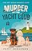 Murder at The Yacht Club (T...
