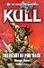 The Heroic Legends Series - Kull: The Heart of Piri'nach