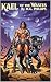 Kael of the Wastes: A Post-...