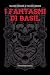 I FANTASMI DI BASIL