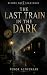The Train That Waited in th...