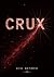 Crux by Jesi Bender