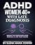 ADHD in Women Over 40 With Late Diagnosis by Elena Maria Corvin