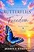 Butterflies to Freedom