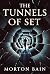 The Tunnels of Set (The Tau...