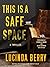 This is a Safe Space