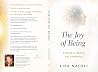 The Joy of Being: A Guide to Healing and Awakening