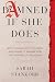 Damned If She Does: Why Women Quit Church and What It Means for the Future of Religion