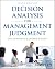 Decision Analysis for Management Judgment
