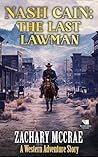 Nash Cain: The La...