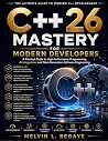 C++26 Mastery for...