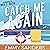 Catch Me Again