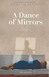 A Dance of Mirrors