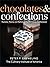 Chocolates and Confections by Peter P. Greweling