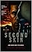 Second Skin by Robert Ramirez