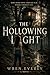 The Hollowing Light (Black ...