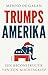 Trumps Amerika by Menno de Galan