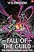 Fall of the Guild: A LitRPG...