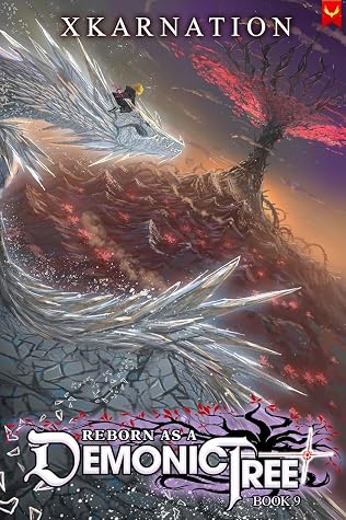 Reborn as a Demonic Tree 9 (Reborn as a Demonic Tree #9)