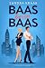 Baas boven baas by Sandra Kraak