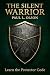 The Silent Warrior: Learn t...