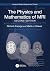The Physics and Mathematics...
