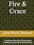 Fire & Grace: A Southern Na...