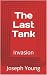 The Last Tank: Invasion