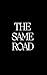 The Same Road: A New Adult ...