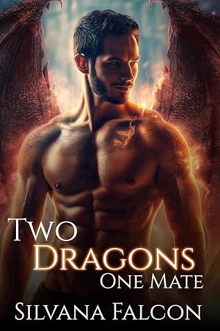 Two Dragons, One Mate (The Last Mortals #2)