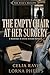 The Empty Chair at Her Surg...