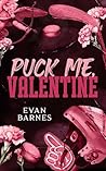 Puck Me, Valentine