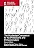 The Routledge Companion to the Professions and Professionalism by Mike Dent