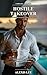 Hostile Takeover: A Spicy E...