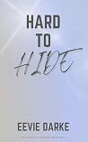 Hard to Hide: A F...